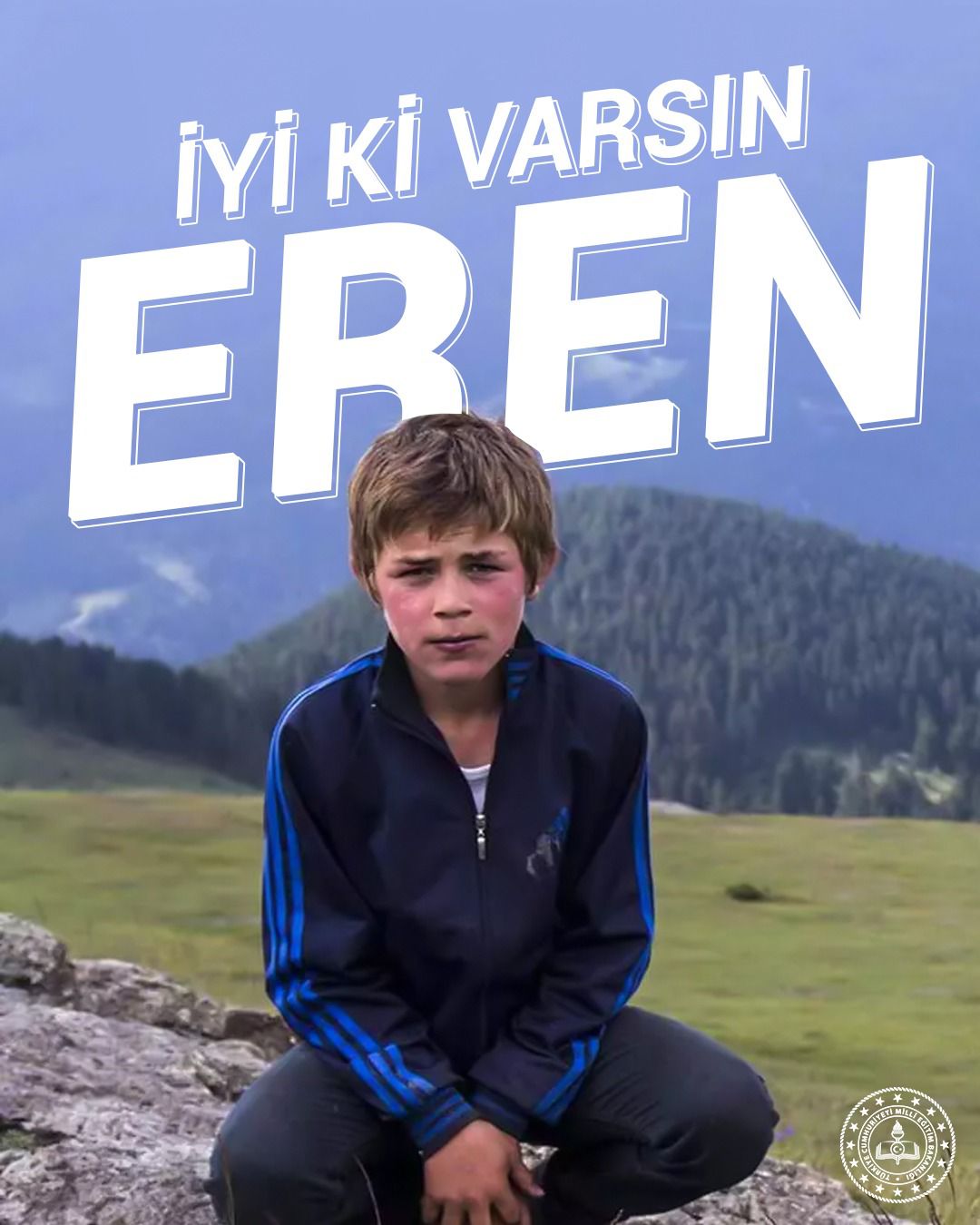İyi ki vardın Eren!