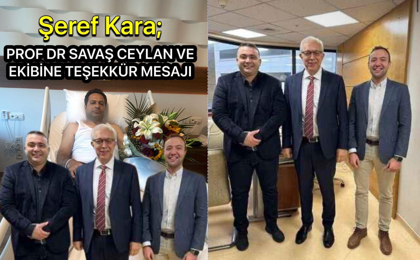 Şeref Kara Zorlu Ameliyatı Başarıyla Atlattı: Sağlık Durumu İyiye Gidiyor