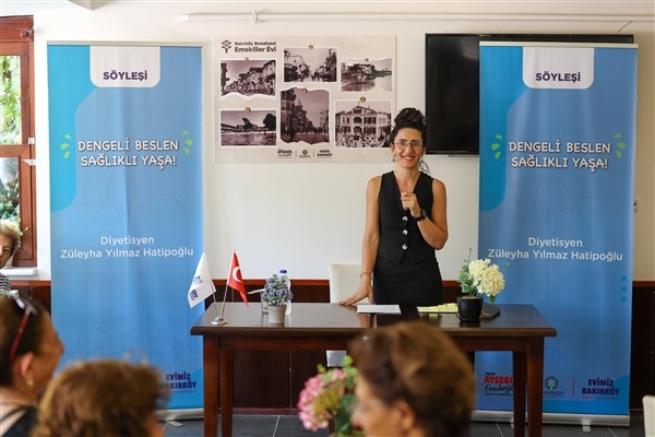 Bakırköy’de “Dengeli Beslen, Sağlıklı Yaşa” söyleşisi