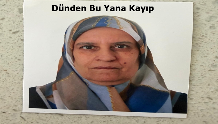 Dünden Bu Yana Kayıp
